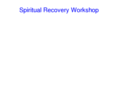spiritualrecoveryworkshop.net