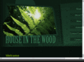 houseinthewoodproductions.com