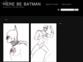 herebebatman.com