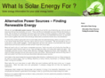 whatissolarenergyfor.com