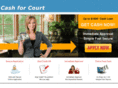 cashforcourt.com