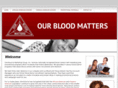 ourbloodmatters.com