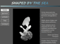 shapedbythesea.com