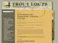 troutlouts.com