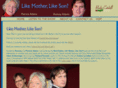 likemotherlikeson.org