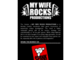 mywiferocksproductions.com