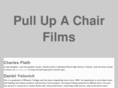 pullupachairfilms.net