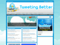 tweetingbetter.com