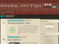 runningafterpapa.com