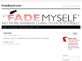 fademyself.com