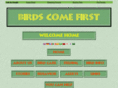 birdscomefirst.com