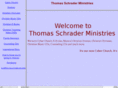 thomasschraderministries.com