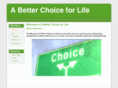 abetterchoiceforlife.com