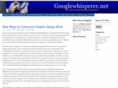 googlewhisperer.net