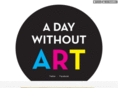 adaywithoutart.org