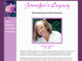 jenniferslegacy.com