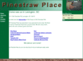 pinestrawplacesc.com