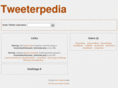 tweeterpedia.com