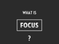 whatisfocus.com