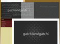 gatchiandgatchi.com
