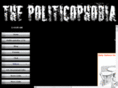 politicophobia.com