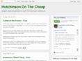 hutchonthecheap.com