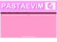 pastaevim.com