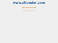 chooster.com