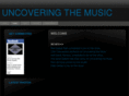 uncoveringthemusic.com