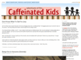 caffeinatedkids.com