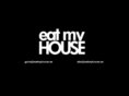 eatmyhouse.com