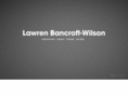 lawrenbancroftwilson.com