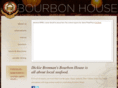 bourbonhouse.com