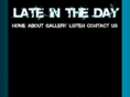 lateintheday.co.uk