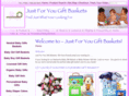 justforyougiftbaskets.com