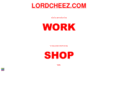 lordcheez.com