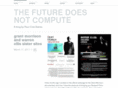 thefuturedoesnotcompute.com