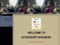 accessorymadness.com