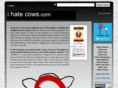 ihatecows.com