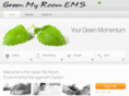 greenmyroomems.com