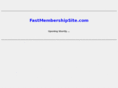 fastmembershipsite.com