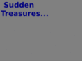 suddentreasures.com