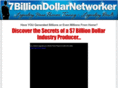 7billiondollarnetworker.com