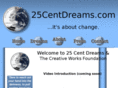 25centdreams.com