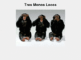 tresmonoslocos.com