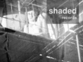 shadedrecords.com