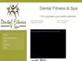 dentalfitnessandspa.com