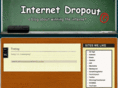 internetdropout.com