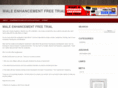 maleenhancementfreetrial.com
