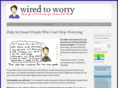 wiredtoworry.com